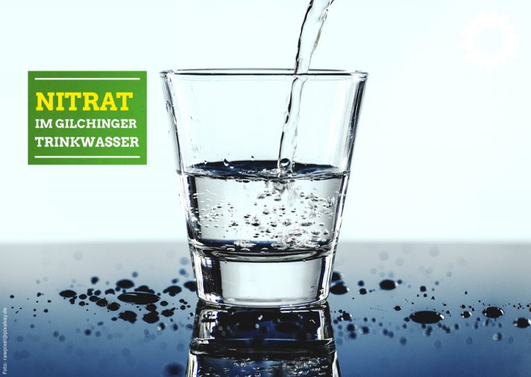 Nitrat im Gilchinger Trinkwasser