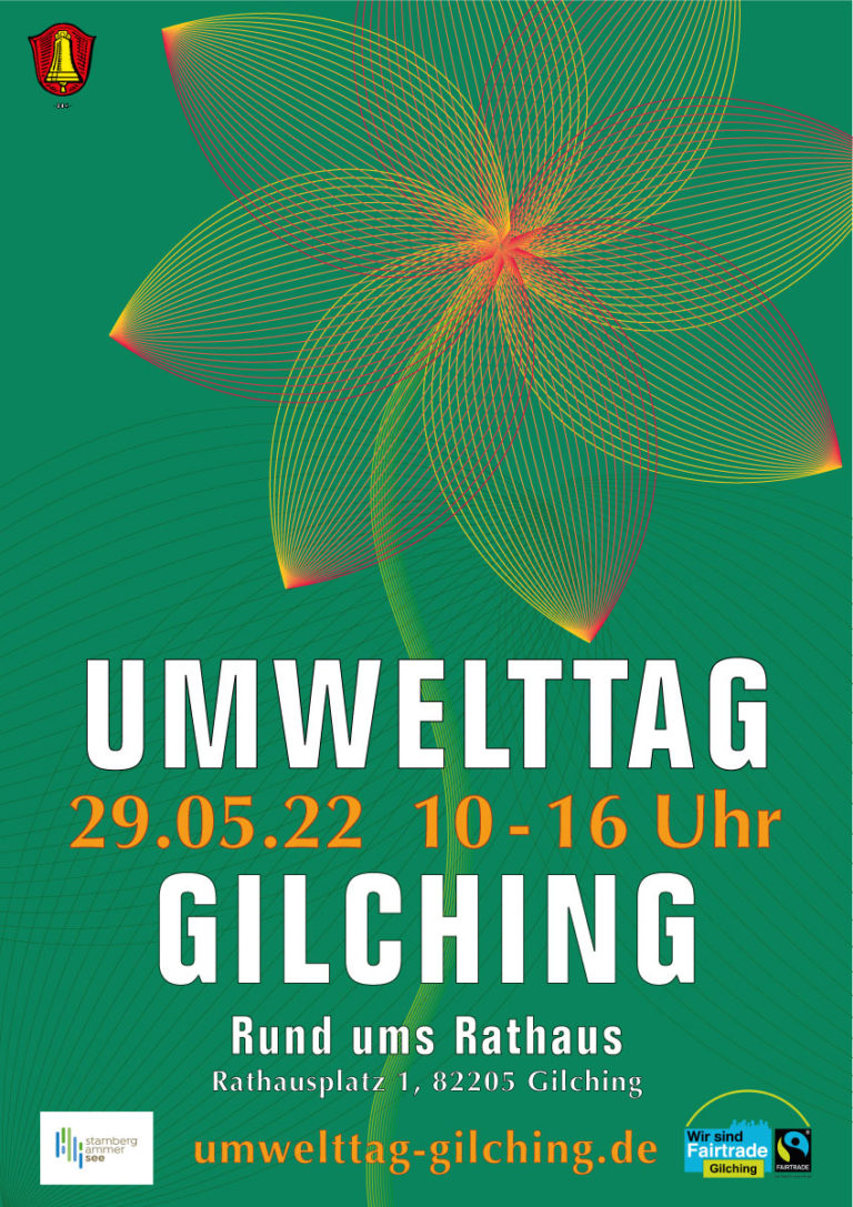 Fairer Handel, Nachhaltigkeit und Regionalität stehen im Mittelpunkt des 4. Umwelttages in Gilching am Sonntag, den 29.05.2022, von 10 bis 16 Uhr.