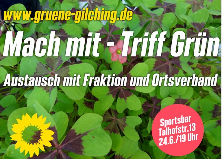 Mach mit – Triff Grün – am 24.6.2022