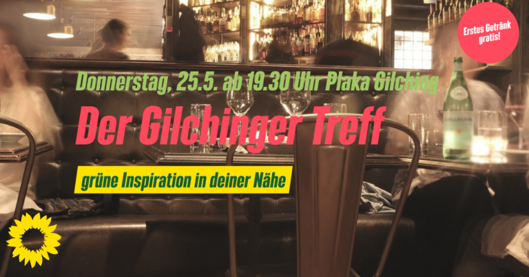 Gilchinger Treff am 25. Mai – global & lokal 