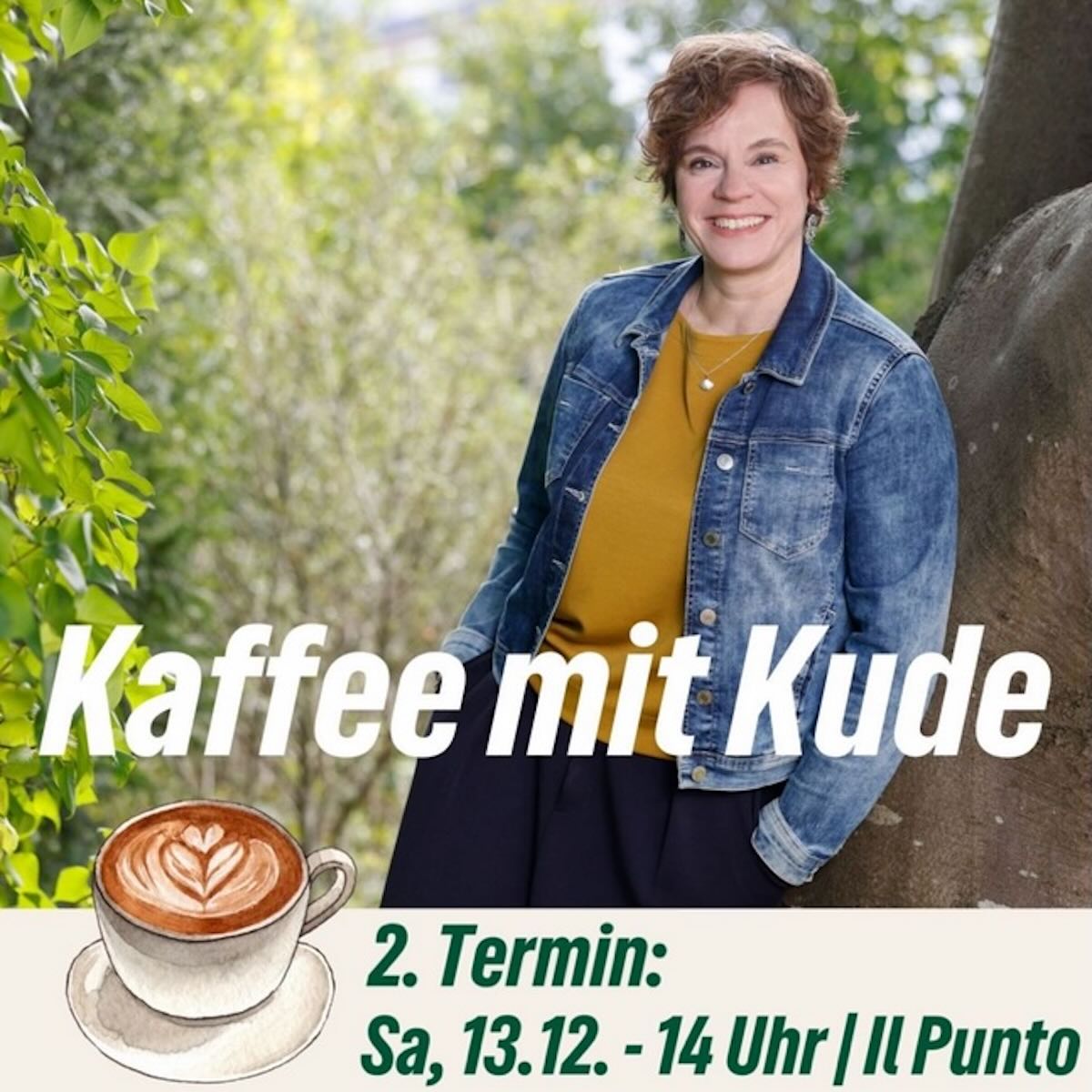 Foto mit Melanie Kude in Jeans-Jacke stehend und gezeichneter Cappuccino-Tasse im Vordergrund, darüber die Einladung zu "Kaffee mit Kude"